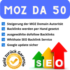Steigerung der MOZ Domain Autorität DA 50 SEO Backlink Service