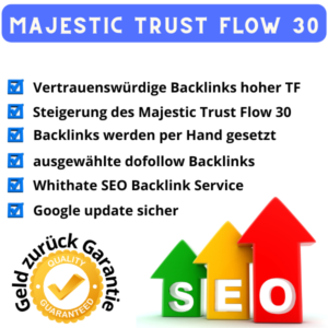 Steigerung des Majestics Trust Flow 30 mit SEO Backlinks